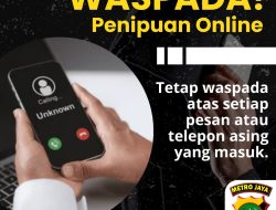 WASPADA PENIPUAN ONLINE — JANGAN MUDAH TERJEBAK, LINDUNGI DIRI DAN KELUARGA