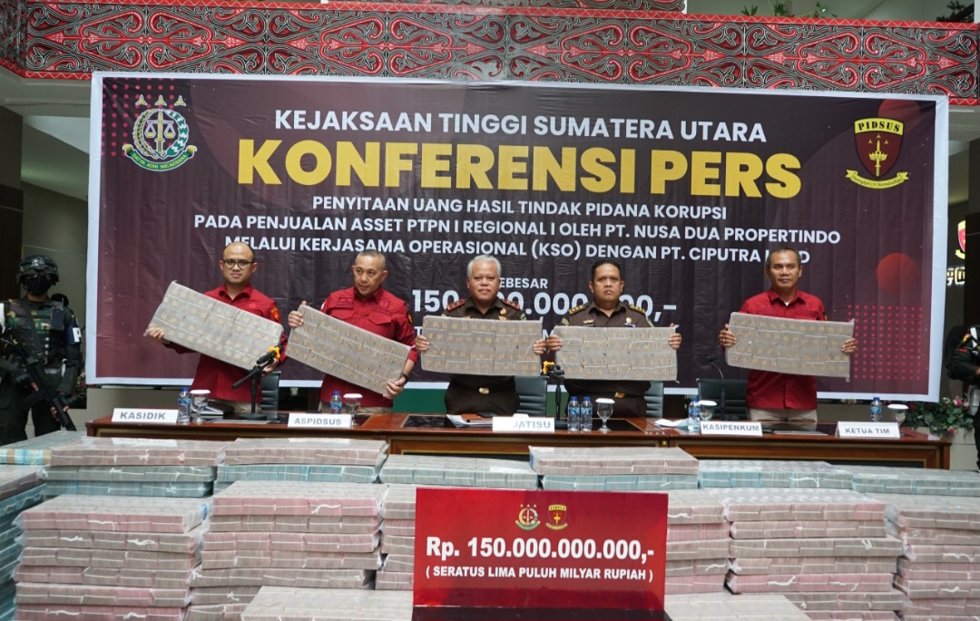 Kejati Sumut Sita Uang Sebesar Rp150 Miliar Terkait Korupsi PT DMKR Pelepasan Aset PTPN I Regional I Ke Citra Land.