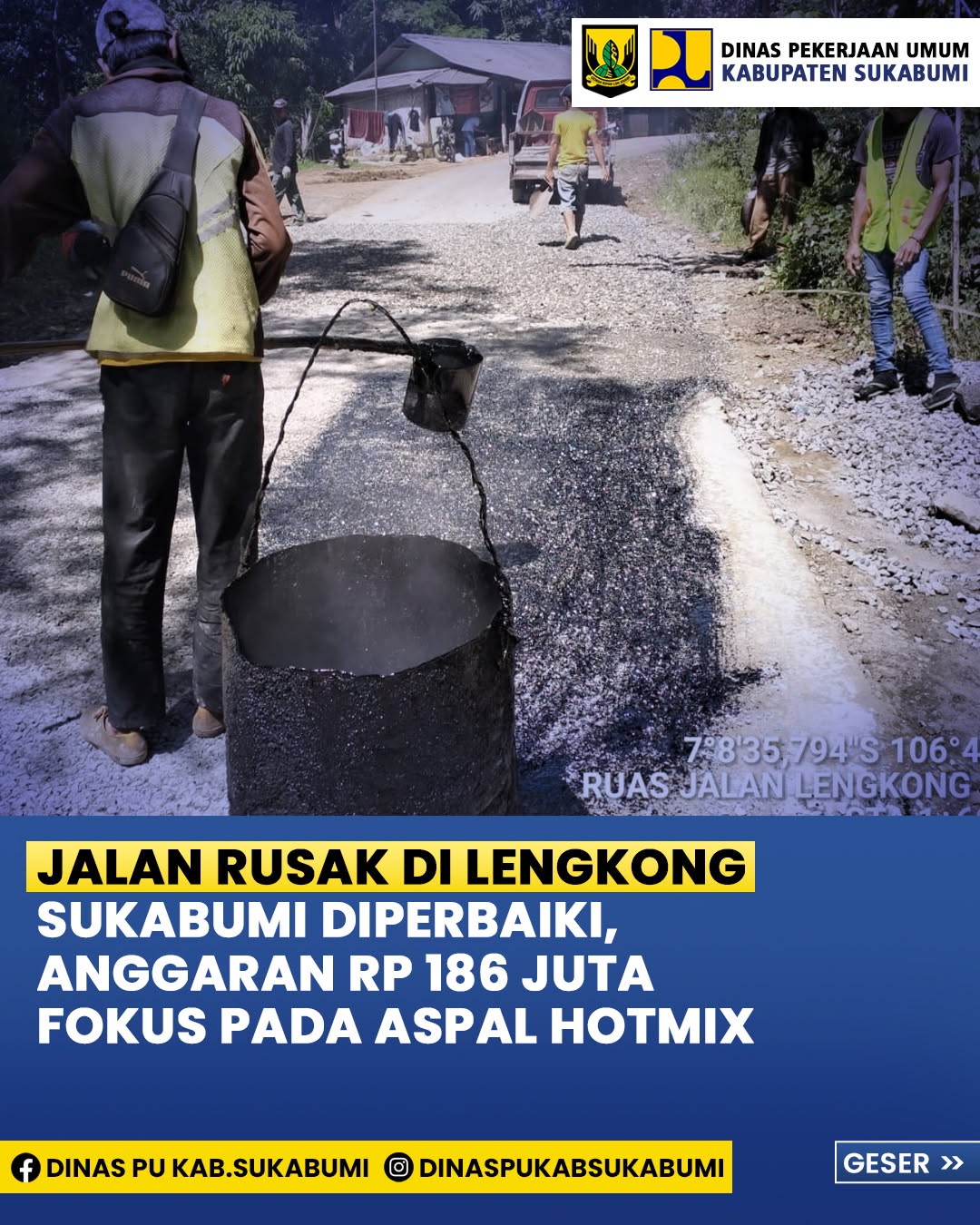 Jalan Rusak Di Lengkong Sukabumi Diperbaiki Anggaran Rp.186 Juta Fokus Pada Aspal Hotmix